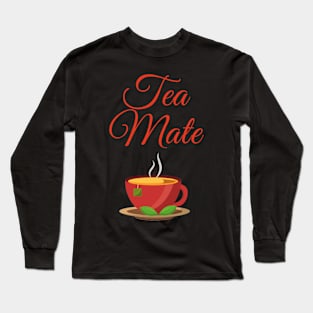 Tea Mate Long Sleeve T-Shirt